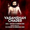 About Vasanshah Chader Song